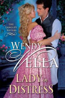 Lady In Distress (The Langley Sisters Book 3) Lady In Distress (The Langley Sisters Book 3)