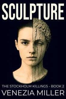 Sculpture (The Stockholm Killings Book 2) Sculpture (The Stockholm Killings Book 2)