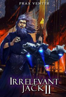 IJ-02. Irrelevant Jack II