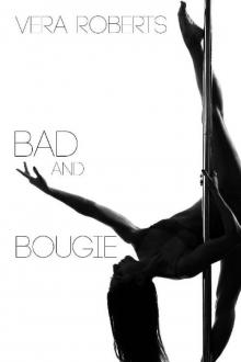Bad and Bougie (Feeling Some Type of Way Book 2) Bad and Bougie (Feeling Some Type of Way Book 2)