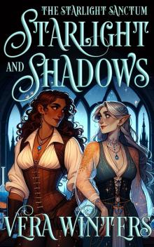 Starlight and Shadows (The Starlight Sanctum Book 1)