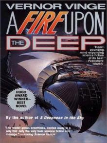 A Fire Upon The Deep (Zones of Thought) A Fire Upon The Deep (Zones of Thought)