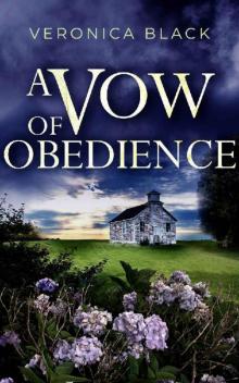 A VOW OF OBEDIENCE an utterly gripping crime mystery (Sister Joan Murder Mystery Book 4)