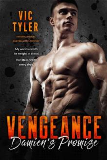 Damien's Promise: A Dark Romantic Suspense (VENGEANCE Book 1) Damien's Promise: A Dark Romantic Suspense (VENGEANCE Book 1)