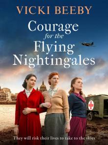 Courage for the Flying Nightingales