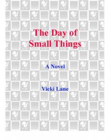 The Day of Small Things