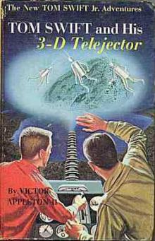 And His 3-D Telejector And His 3-D Telejector