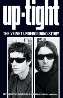 Up-Tight: The Velvet Underground Story Up-Tight: The Velvet Underground Story