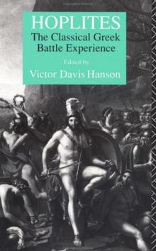 Hoplites: The Classical Greek Battle Experience
