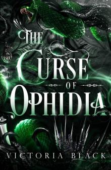 The Curse of Ophidia (The Serpent's Crown Book 1)