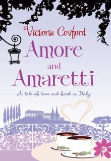 Amore and Amaretti Amore and Amaretti