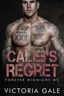 Caleb's Regret Caleb's Regret