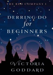 Derring-Do for Beginners