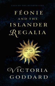 Féonie and the Islander Regalia
