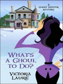 What's a Ghoul to Do? What's a Ghoul to Do?