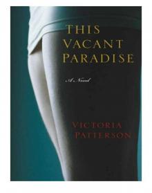 This Vacant Paradise
