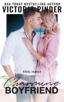 Charming Boyfriend: A Cinderella Retelling (Steel Series Book 8)