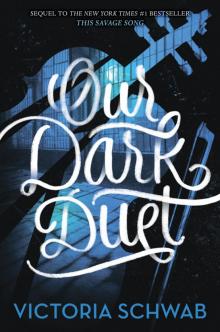 Our Dark Duet Our Dark Duet