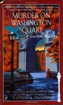 Gaslight Mystery 04 - Murder on Washington Square