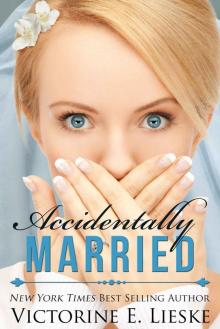 Accidentally Married