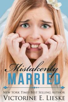 Mistakenly Married (The Married Series Book 3)