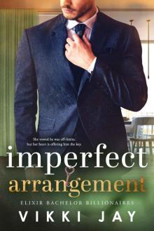 Imperfect Arrangement: A billionaire, single dad romance Imperfect Arrangement: A billionaire, single dad romance