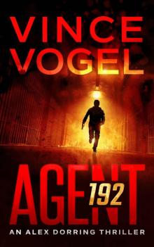 AGENT 192 - An Alex Dorring Thriller