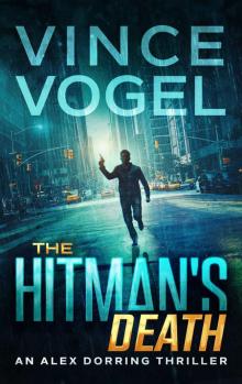 The Hitman's Death - An Alex Dorring Thriller