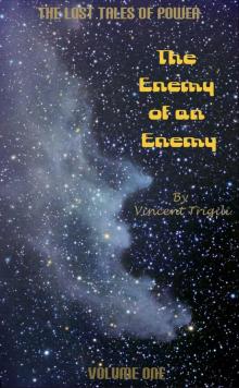 The Enemy of an Enemy (Lost Tales of Power)