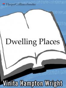 Dwelling Places
