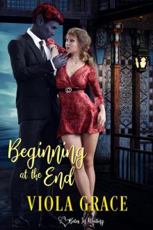 Beginning at the End (Betas in Waiting, #37)