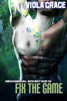 Fix the Game (Mechanical Advantage Book 4) Fix the Game (Mechanical Advantage Book 4)