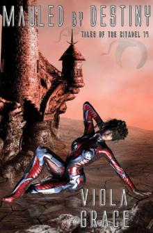 Mauled by Destiny [Tales of the Citadel 17]