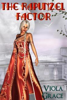 The Rapunzel Factor