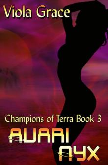Viola Grace - Champions of Terra 03 - Avari Nyx - Festival of the Night