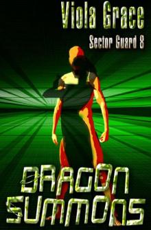 Viola Grace - Sector Guard 08 - Dragon Summons Viola Grace - Sector Guard 08 - Dragon Summons