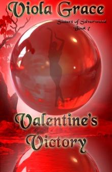 Viola Grace - Sisters of Silverwood 07 - Valentiner's Victory