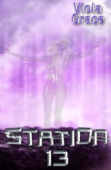 Viola Grace - Terran Times 06 - Station 13 Viola Grace - Terran Times 06 - Station 13