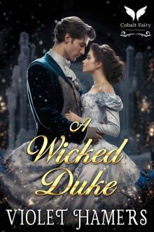 A Wicked Duke: A Historical Regency Romance Novel