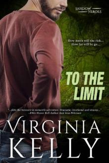 To the Limit (Shadow Heroes Book 3)