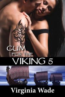 Cum For The Viking 5