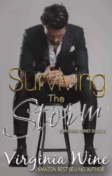 Surviving the Storm