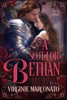A Scot for Bethan (The Welsh Rebels Book 6) A Scot for Bethan (The Welsh Rebels Book 6)