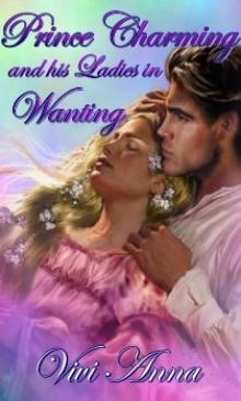 Prince Charming and His Ladies in Wanting Prince Charming and His Ladies in Wanting