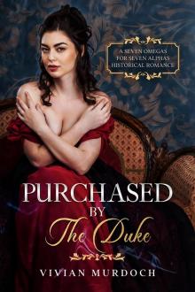 Purchased by the Duke