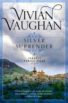Silver Surrender--Jarrett Family Sagas--Book Two
