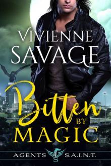 Bitten by Magic: Agents of SAINT: Book 1 Bitten by Magic: Agents of SAINT: Book 1