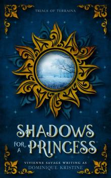 Shadows for a Princess