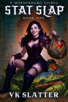 Stat Slap 1: A Murderhobo LitRPG
