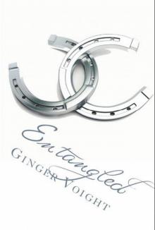 Entangled: Book 2 of the Fullerton Family Saga